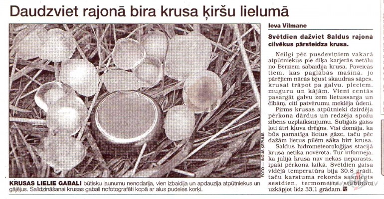 Krusa gandr�z alus pudeles kor�a lielum�, bet pie mums lietus v�l ne ...