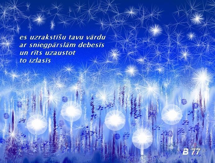 Vakar rad�s kaut kas t�ds...zilos to�os, debesis bija t�das k� ...