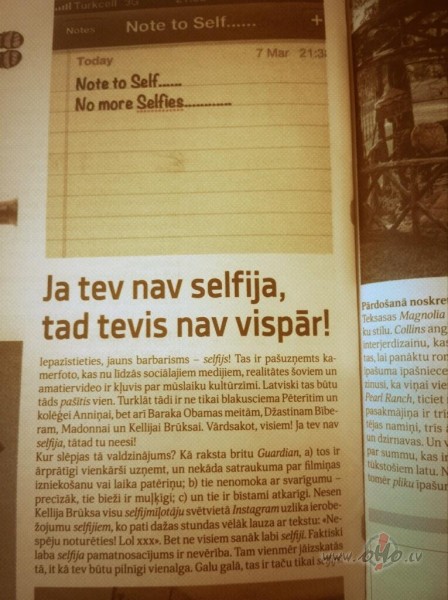 Ja Tev nav selfija,ttad Tu neesi!:D